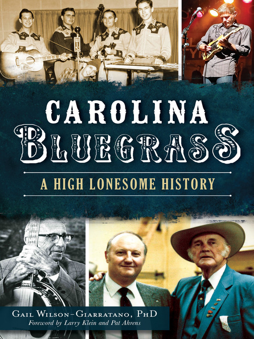 Title details for Carolina Bluegrass by Gail Wilson-Giarratano PhD - Available